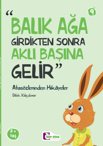 Balık Ağa Girdikten Sonra Aklı Başına Gelir